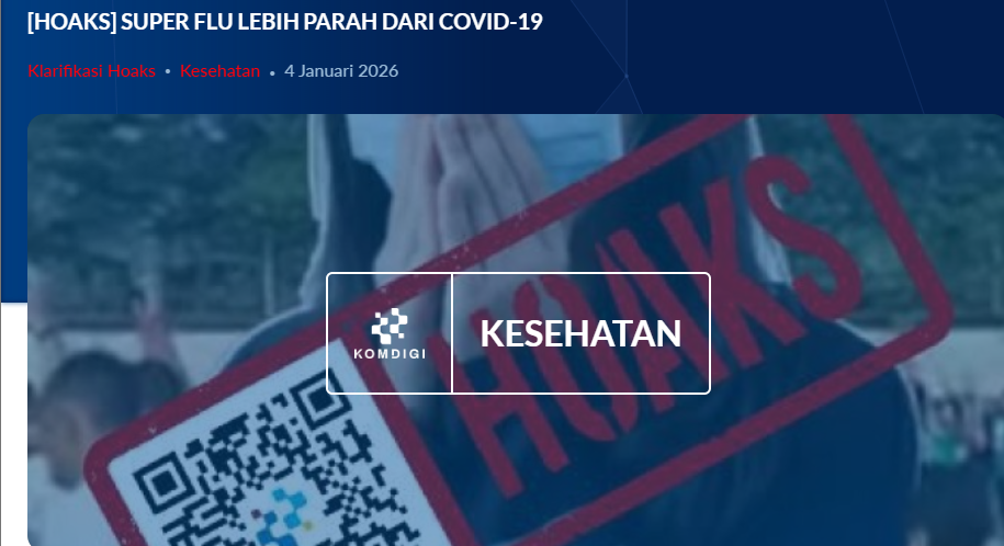 [HOAKS] “Super Flu Lebih Parah dari Covid-19”, Masyarakat Diminta Tidak Terprovokasi